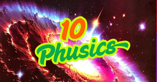 Class 10 Physics Book | Punjab Board Latest Edition PDF
