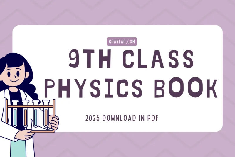 9th Class Physics Book 2025 with All Chapters Free Download PDF.