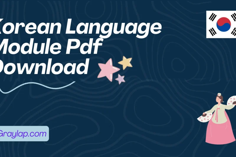 Korean Language Module PDF for Beginners to Advanced – Download Now!