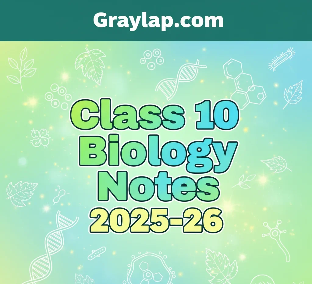 Class 10 Biology Notes 2025-26