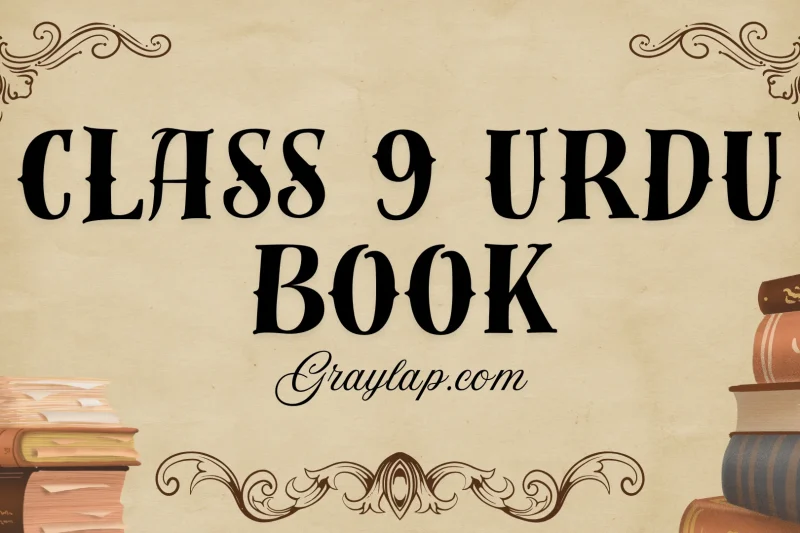 Punjab Boards Class 9 Urdu Book | Free Study Resources, MCQs, and Notes
