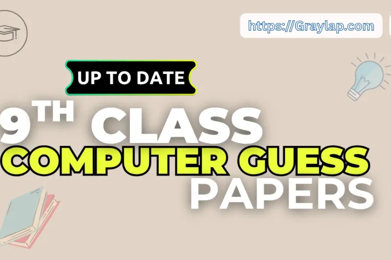 9th Class Computer Guess Paper 2025