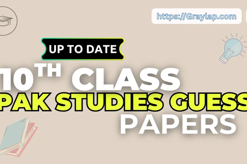 10th class Pak study guess paper 2025