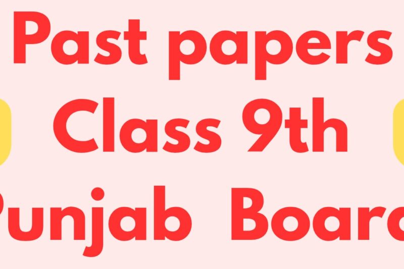 past papers 9th class punjab board   All Subjects PDF