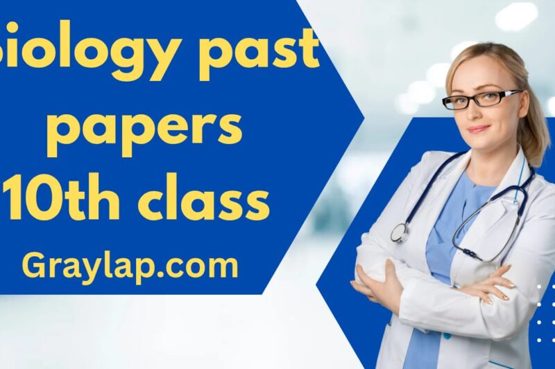 class 10 biology past papers Download Free PDFs Now