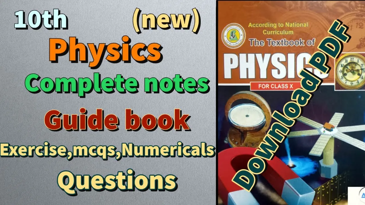 Class 10 Physics Notes MCQs, Numericals, Important Questions