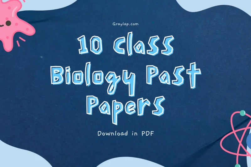 Biology Past Papers 10 Class | Download Latest Solved Papers PDF