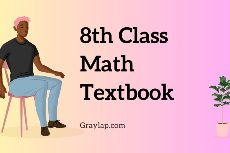 8th Class Math Textbook – Complete Guide and Importance