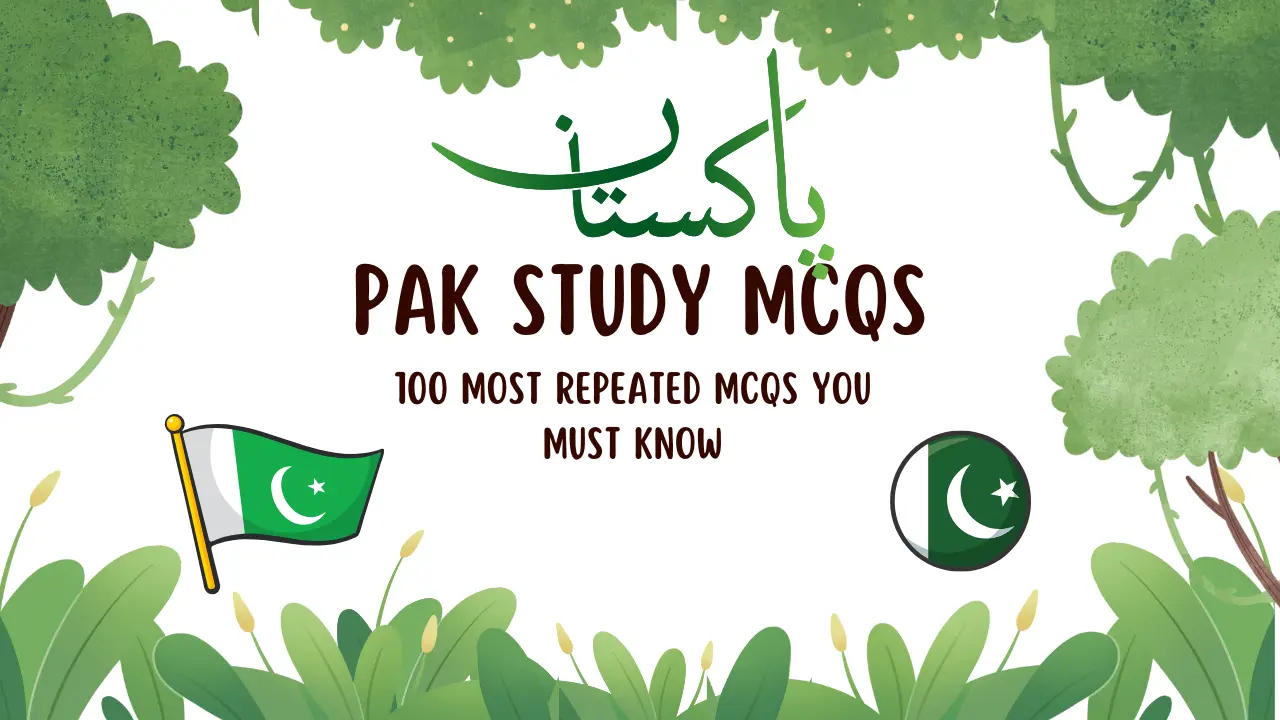 Pak Study MCQs You Must Know