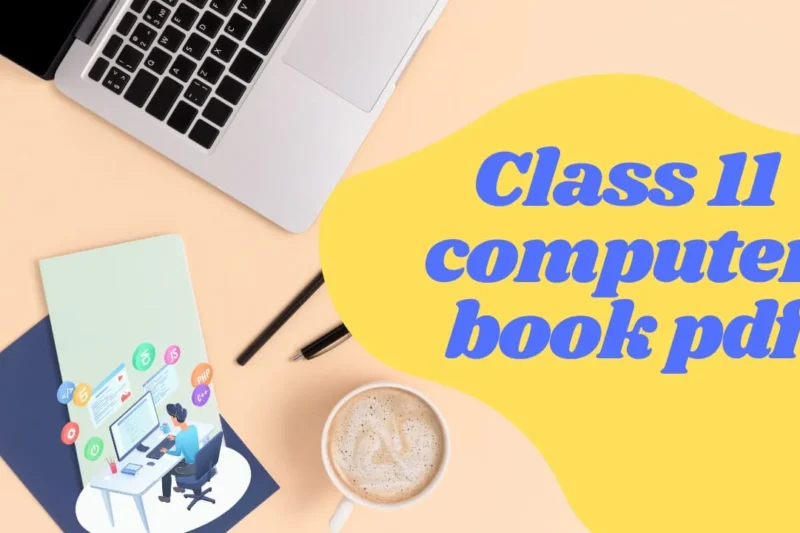 class 11 computer book pdf – Free PTB Download