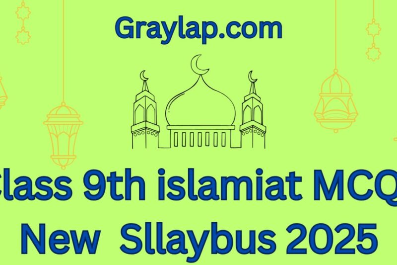 class 9 islamiat mcqs 2026 & Exam Preparation