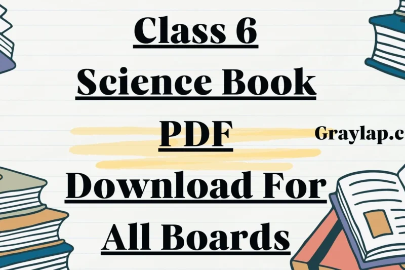 Class 6 Science Book PDF Download For All Boards