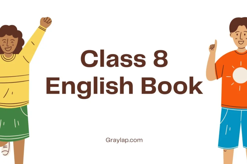 Class 8 English Book – A Complete Guide for Students, Teachers, and Parents
