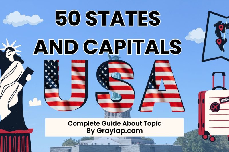 Top 10 Facts About 50 States And Capitals You’ll Love