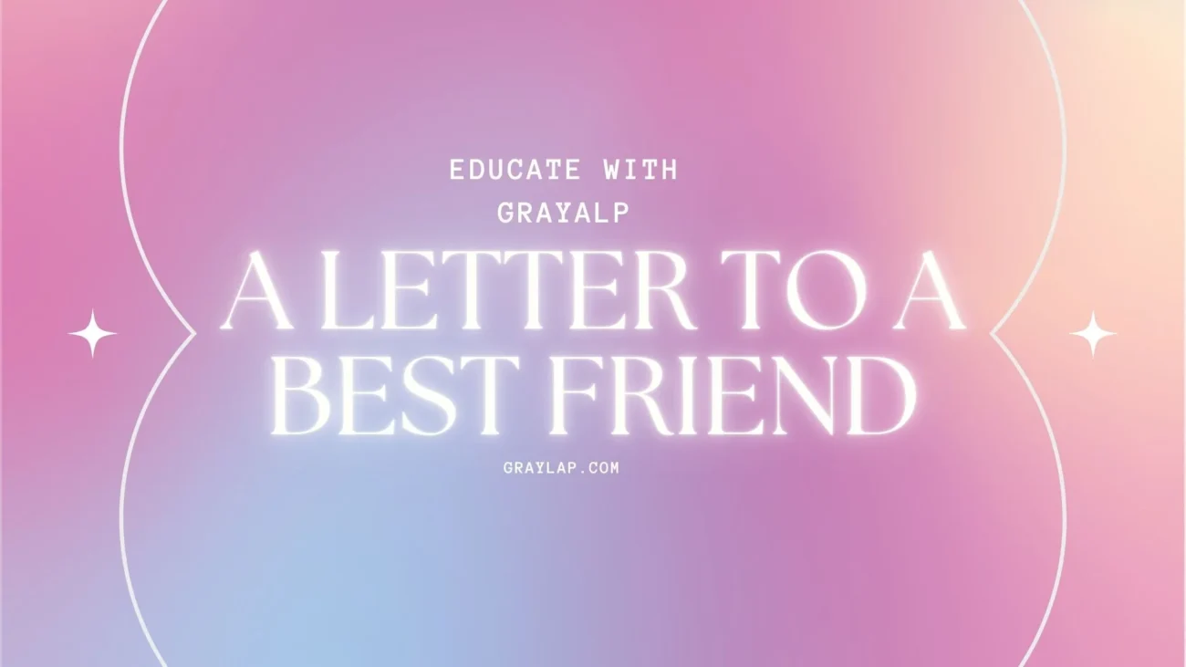A letter to a friend