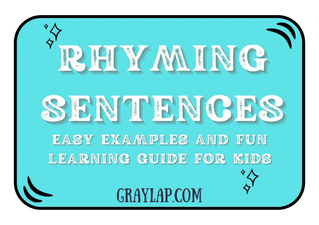Rhyming Sentences: Easy Examples and Fun Learning Guide for Kids
