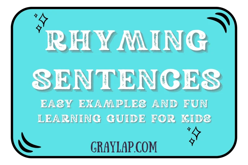 Rhyming Sentences: Easy Examples and Fun Learning Guide for Kids