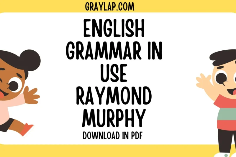 English Grammar in Use Raymond Murphy – Complete Guide & Overview