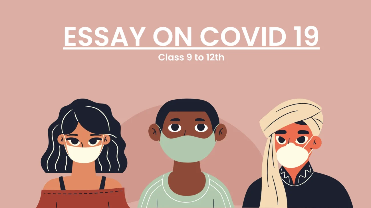 Essay on Covid 19 for Class 9 to 12th