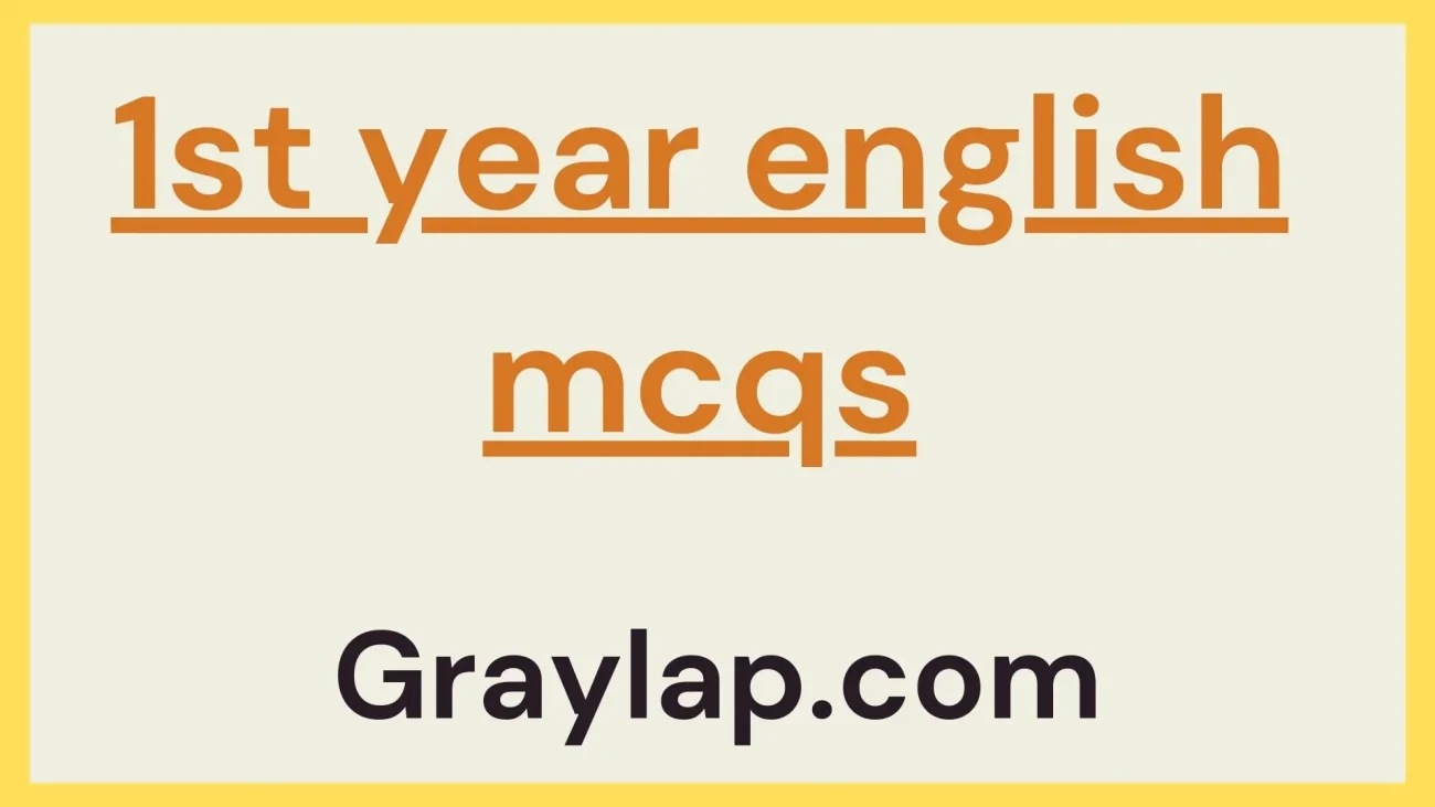 1st year english mcqs