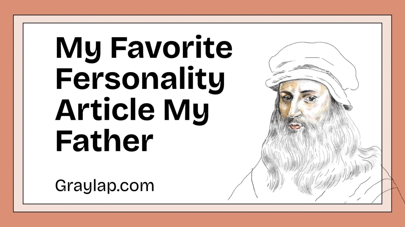 My Favorite Fersonality Article My Father