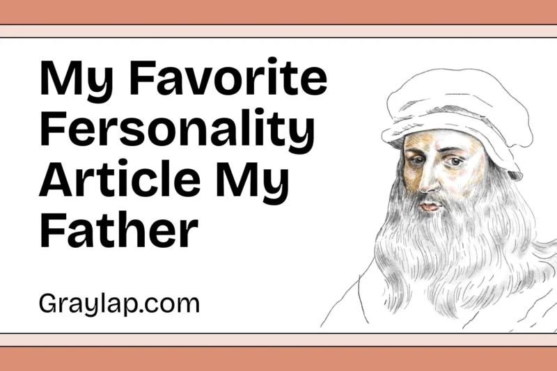 My Favorite Fersonality Article My Father