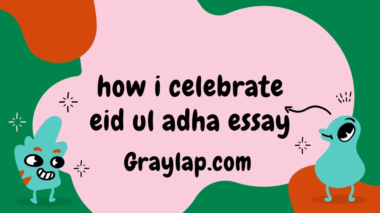 How I Celebrate Eid ul Adha Essay