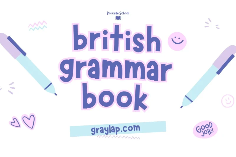 The importance and benefits of British Grammar Book