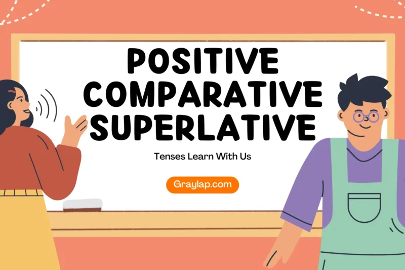 7 Powerful Examples of Positive Comparative Superlative for Learners