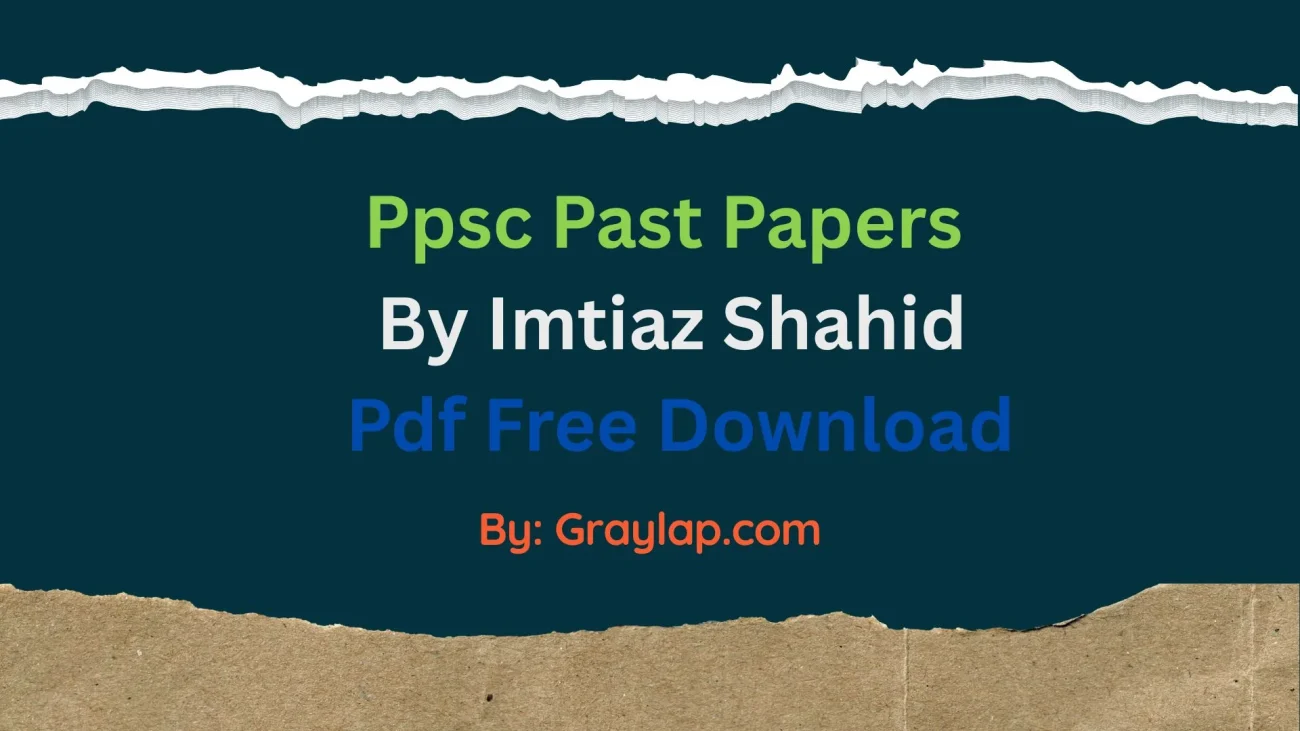 Ppsc Past Papers By Imtiaz Shahid Pdf Free Download