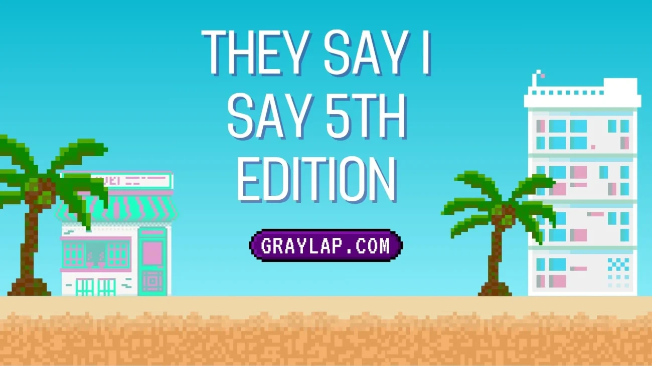 They Say I Say 5th Edition