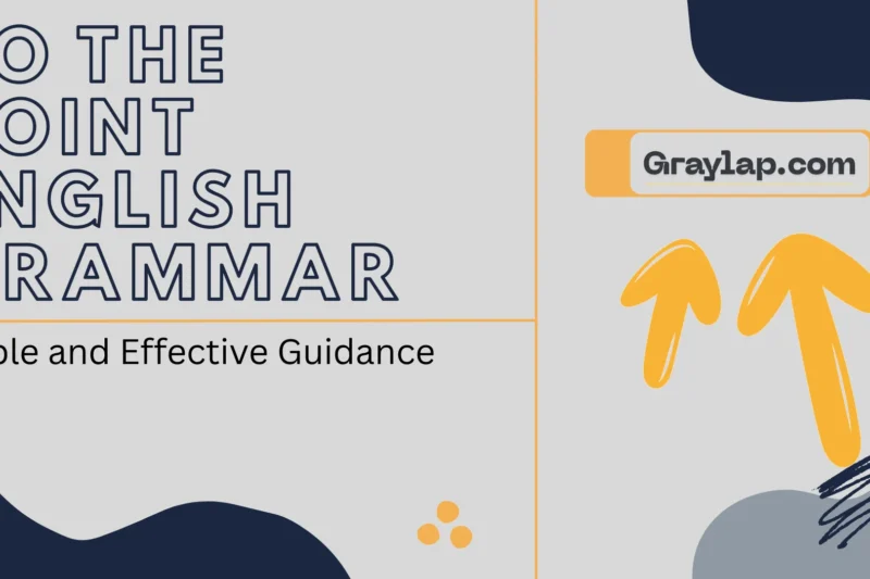 To the Point English Grammar: Simple and Effective Guidance