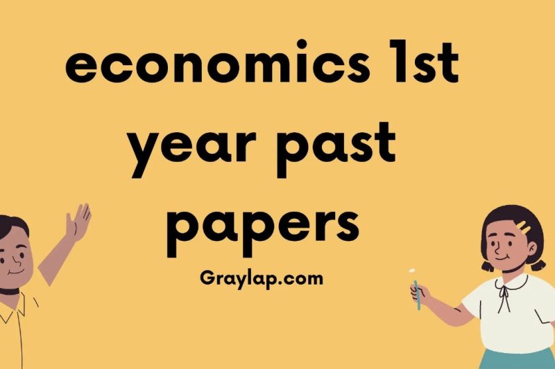 Economics 1st Year Past Papers – Complete Guide for Students