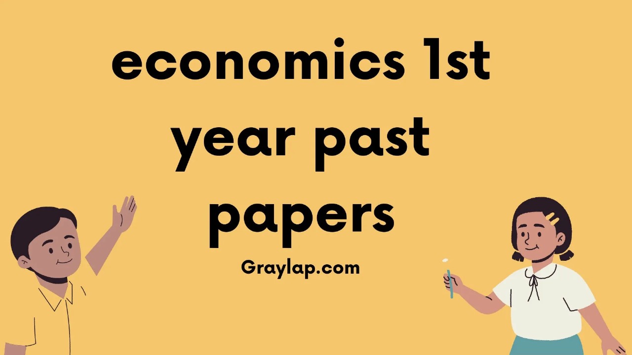 economics 1st year past papers