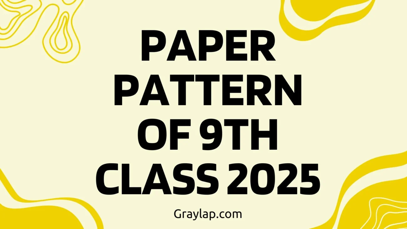 paper pattern of 9th class 2025