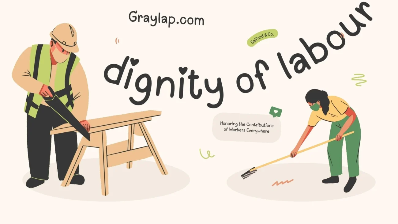 dignity of labour