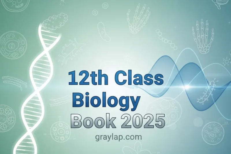 12th Class Biology Book 2025-26 Best Study Companion