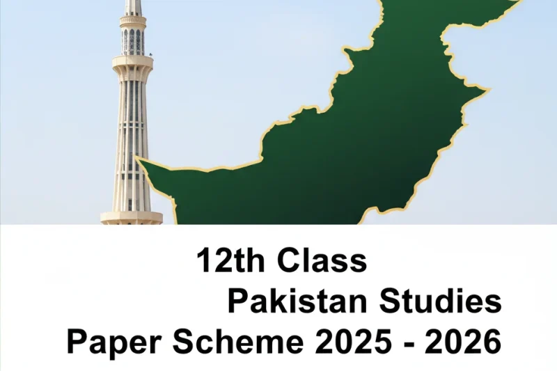 12th Class Pakistan Studies Pairing Scheme 2025 – 2026 (All Punjab Boards)