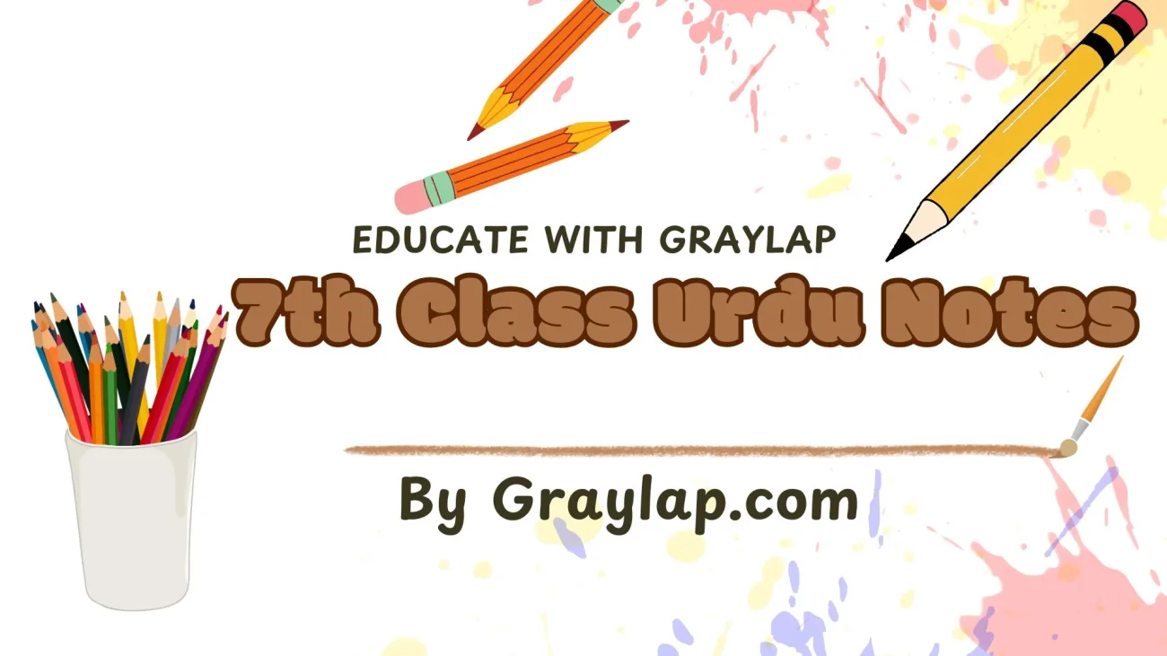 7th Class Urdu Notes