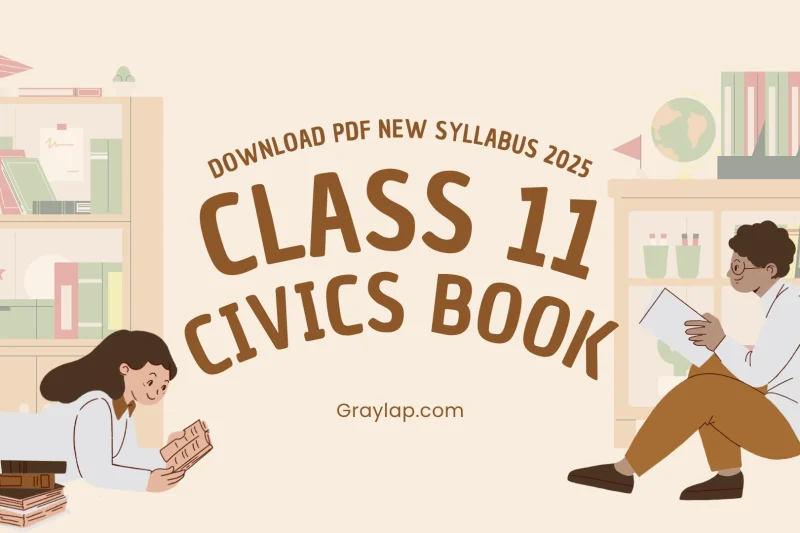 Civics Book Class 11 PDF New Syllabus 2025