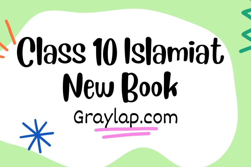 Best New Class 10 Islamiat Book 2025 Complete PDF Download