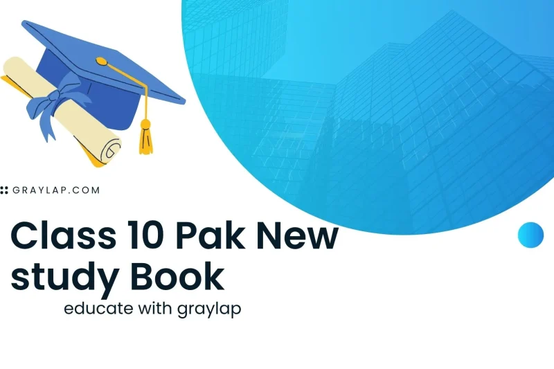 Class 10 Pak Study Book – Essential Guide for Smart Learners