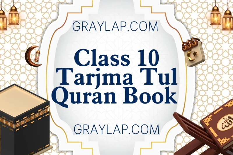 Best Class 10 Tarjma Tul Quran Book Notes PDF 2025