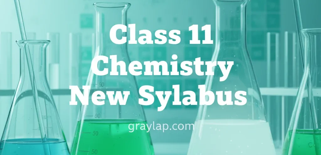 Class 11 Chemistry New Syllabus