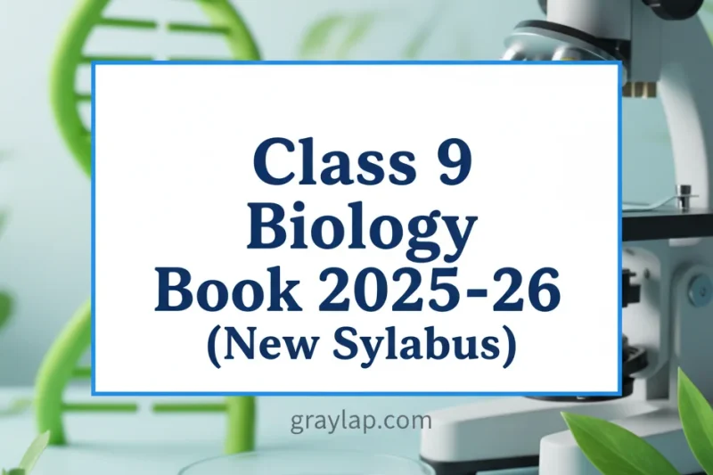 Class 9 Biology Book 2025-26 New Syllabus Biology Book PDF