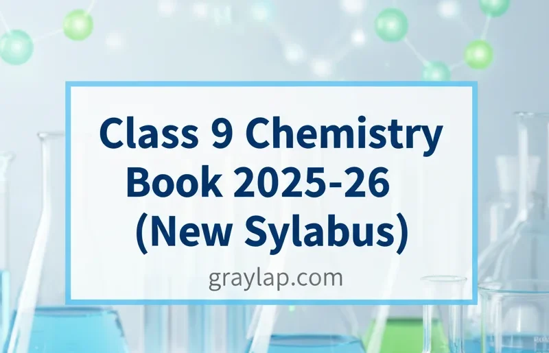 Class 9 Chemistry Book 2025-26 New Syllabus Chemistry Book PDF