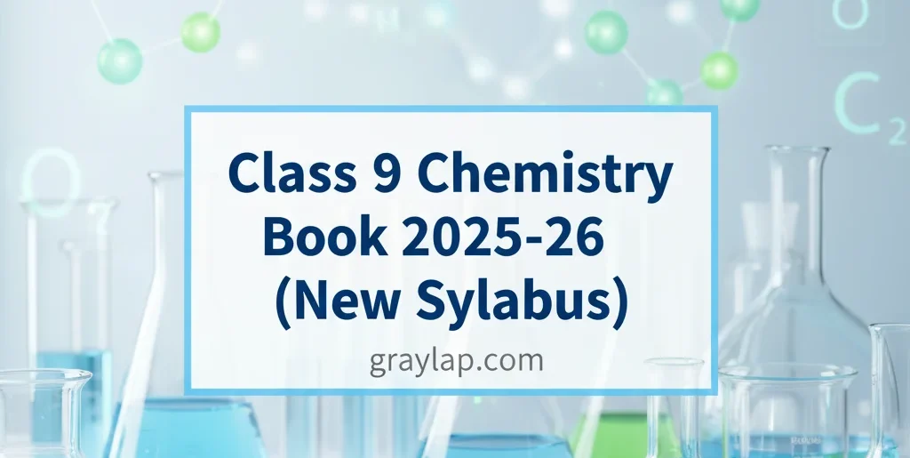 Class 9 Chemistry Book 2025-26