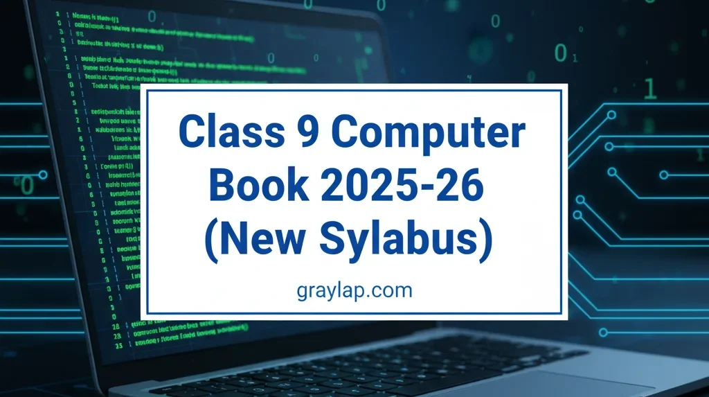 Class 9 Computer Book 2025-26 New Syllabus Computer Book PDF