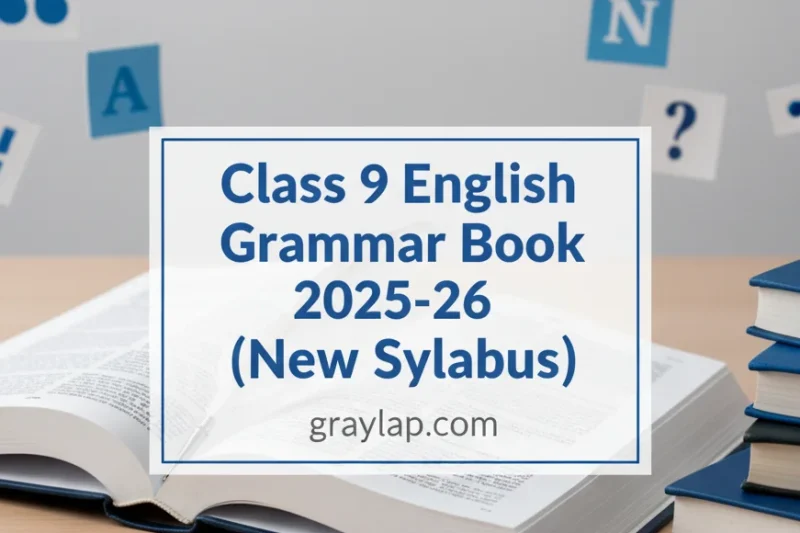 Class 9 English Grammar Book 2025-26 New Syllabus Complete Grammar Guide PDF