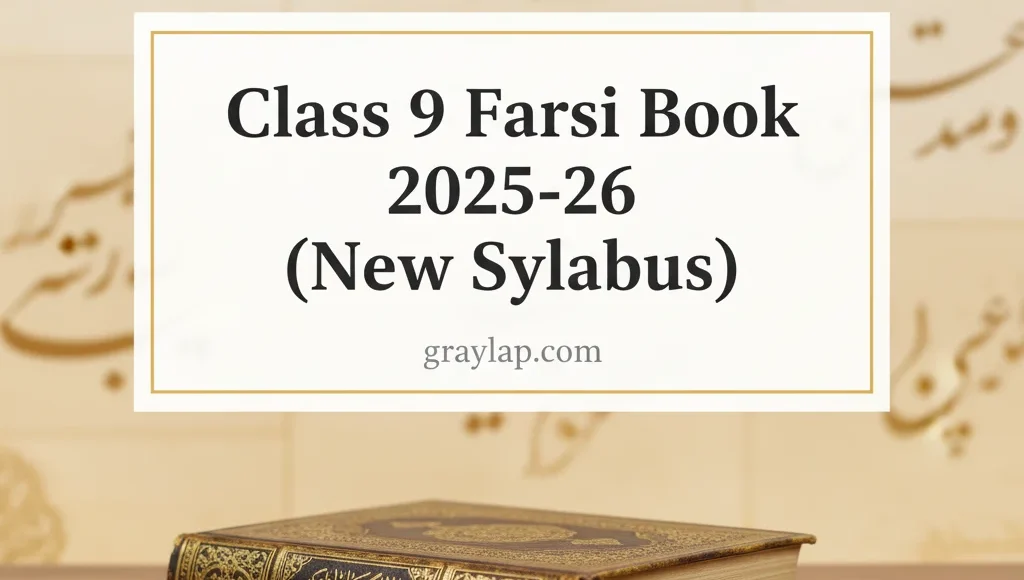 Class 9 Farsi Book 2025-26 New Syllabus Complete Persian Language Guide PDF